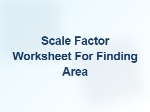 Mastering Area Calculations with Scale Factor Worksheets