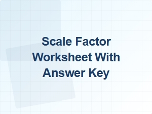 Practice Problems for Calculating Scale Factors